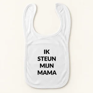 Slabbetje met opdruk Ik steun mijn mama – sfeerbeeld
